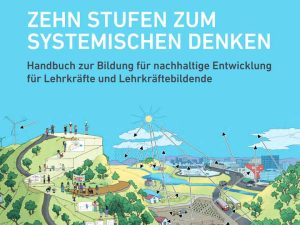 BNE-Handbuch: Zehn Stufen zum Systemischen Denken