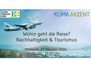 Nachhaltigkeit & Tourismus – Wohin geht die Reise?