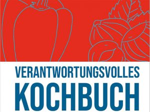 Verantwortungsvolles Kochbuch