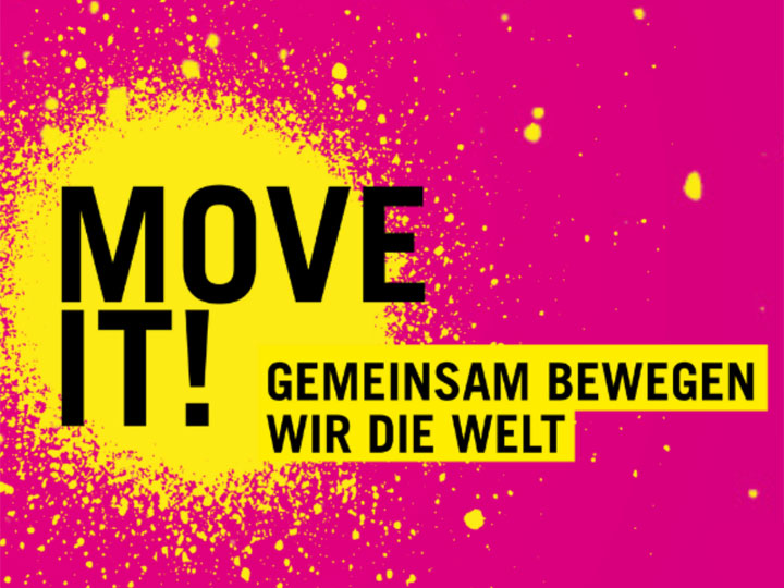 MOVE IT! Gemeinsam bewegen wir die Welt